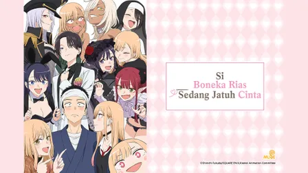 Nonton My Dress-Up Darling (2025) Season 2 Full Episode Terbaru｜CATCHPLAY+ Streaming Episode Terbaru｜Sub Indo