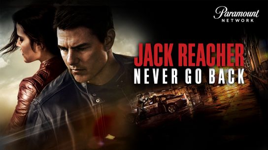 Jack Reacher: Never Go Back｜CATCHPLAY+ Watch Full Movie & Episodes Online